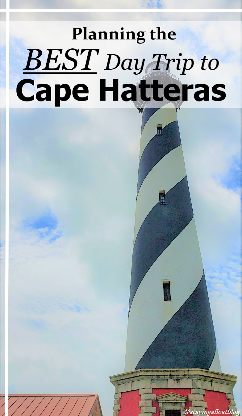 784px x 1349px - Planning the Best Day Trip to Cape Hatteras, NC - Staying Afloat Blog